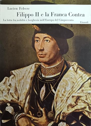  Filippo II e la Franca Contea