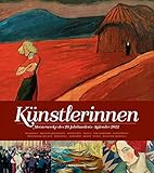  Künstlerinnen, Meisterwerke des 20. Jahrhunderts, Kalender 2022, Wandkalender im Hochformat (48x54 cm), Kunstkalender (klassische Moderne), Malerinnen