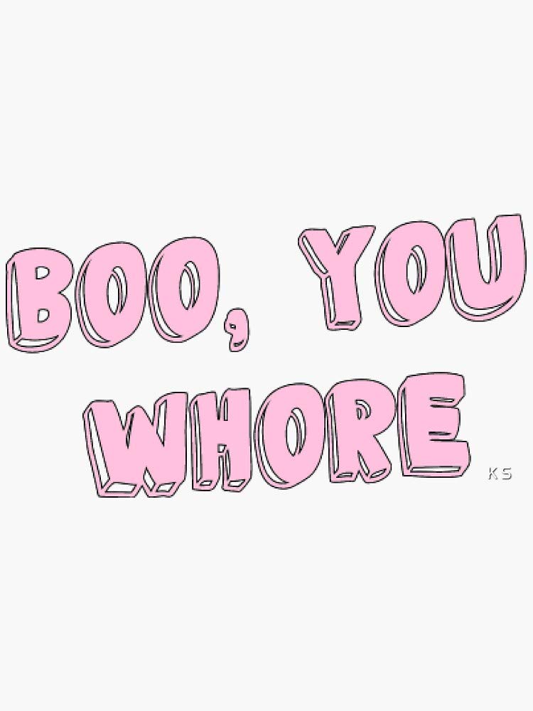 Buy Boo, You Whore Mean Girl Sticker Graphic Auto, Wall, Laptop