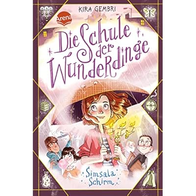 Die Schule der Wunderdinge (2). Simsala Schirm