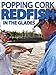 Addictive Fishing - Cork Poppin' Daddy