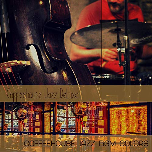 Coffeehouse Jazz BGM Colors von Coffeehouse Jazz Deluxe bei Amazon