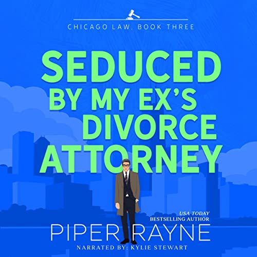 Seduced By My Ex's Divorce Attorney Chicago Law, Book Three