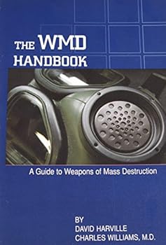 Paperback The WMD Handbook; A Guide to Weapons of Mass Destruction Book