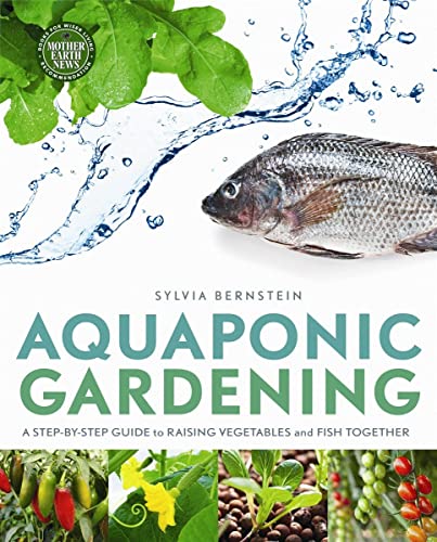 Brio Self-Cleaning Aquaponics Aquaponic Gardening: A Step-by-Step Guide to Raising Vegetables and Fish Together