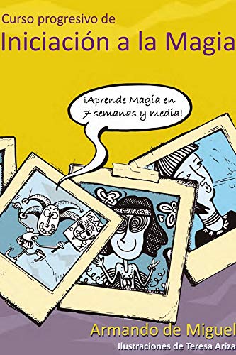 Curso Progresivo De Iniciación A La Magia (SIN COLECCION)