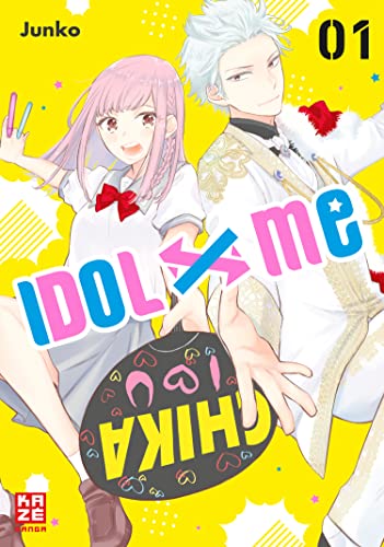  Idol x Me - Band 1 (German Edition)