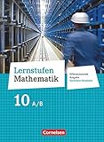  Lernstufen Mathematik - Differenzierende Ausgabe Nordrhein-Westfalen: 10. Schuljahr - Schülerbuch