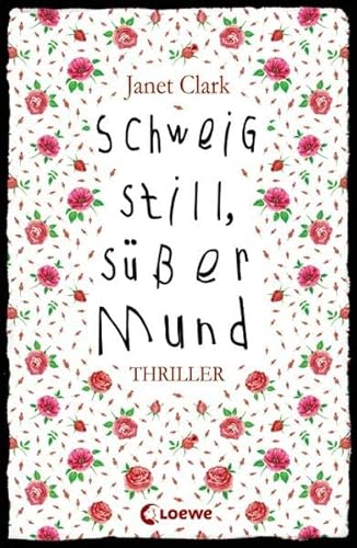 Cover zum Buch Schweig still, süßer Mund