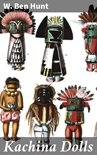 Kachina Dolls: Exploring the Symbolism and Craftsmanship of Indigenous Art and Cultural Heritage in Pueblo Ceremonies