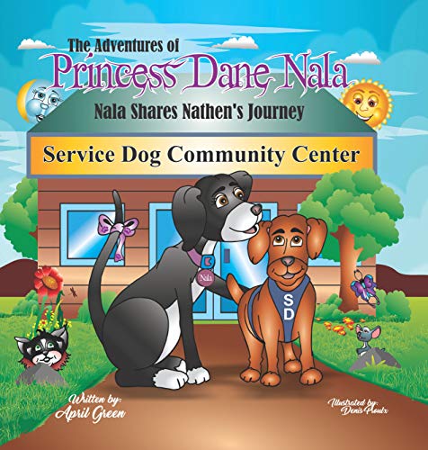 The Adventures of Princess Dane Nala: Nala shares Nathen's Journey