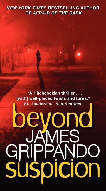 Beyond Suspicion: A Legal Thriller – Jack Swyteck Must Prove His Innocence When an Ex-Girlfriend's Body and Dark Secrets Frame Him (Jack Swyteck Novel, 2)