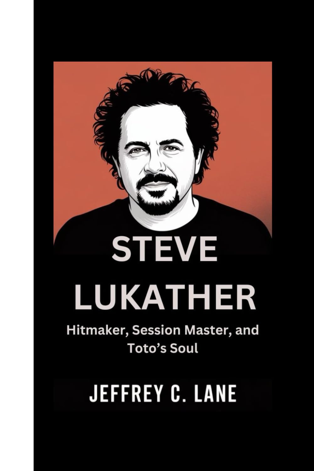 STEVE LUKATHER: Hitmaker, Session Master, and Toto’s Soul