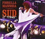 mannoia sud album  Sud Il Tour by Mannoia, Fiorella [Music CD]