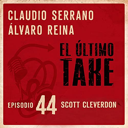 EL &Uacute;LTIMO TAKE 1x44 - SCOTT CLEVERDON: NO TODO ES SPANISH