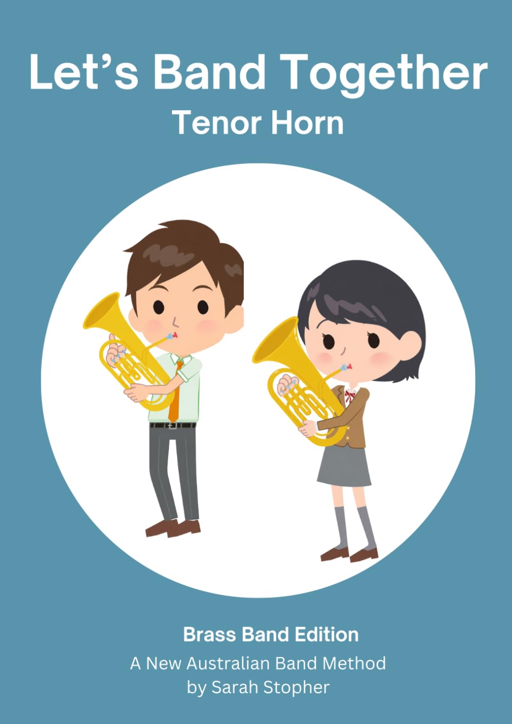 Let's Band Together - Tenor Horn: Brass Band edition (Let's Band Together - Brass Band Edition)
