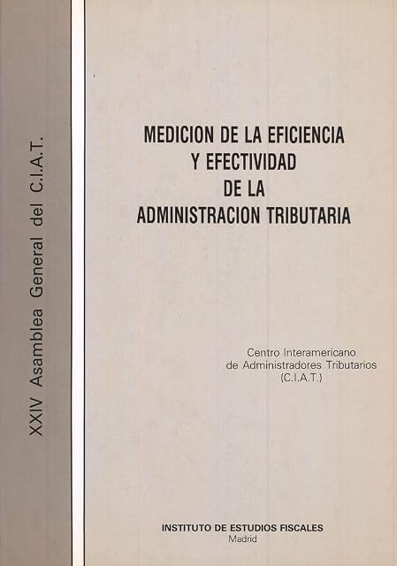 Portada de Medicion de Eficacia y Efectividad de la Administracion Tributari a