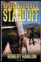 Gunsight Standoff! 1521374805 Book Cover