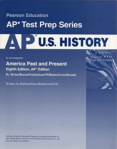 AP U.S. History For America Past and Present Eighth Advanced Placement Edition (Pearson ...