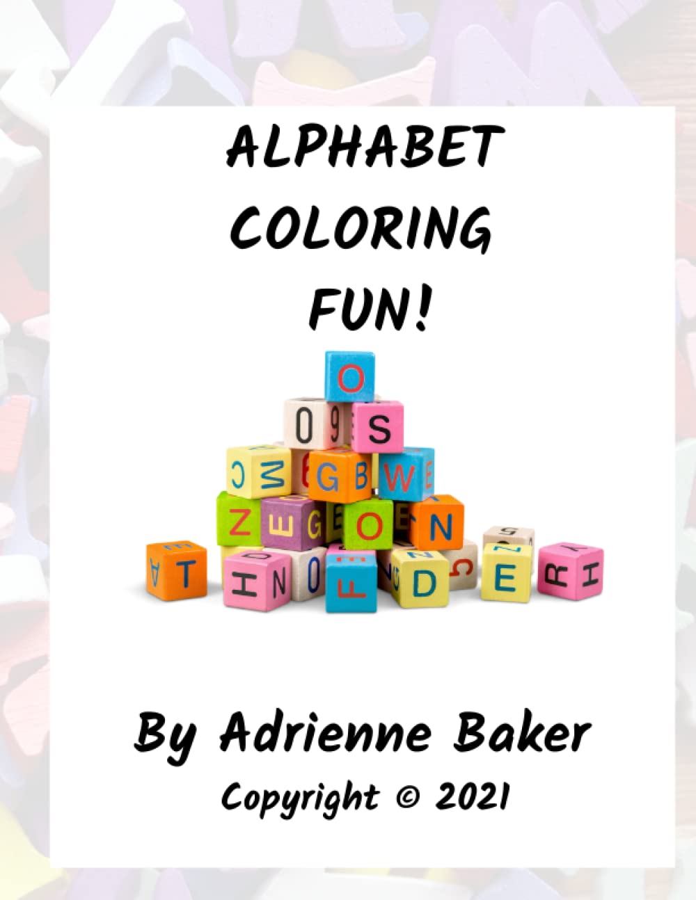 ALPHABET COLORING FUN!