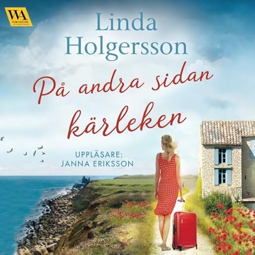 P&aring; andra sidan k&auml;rleken Audiolibro Por Linda Holgersson arte de portada