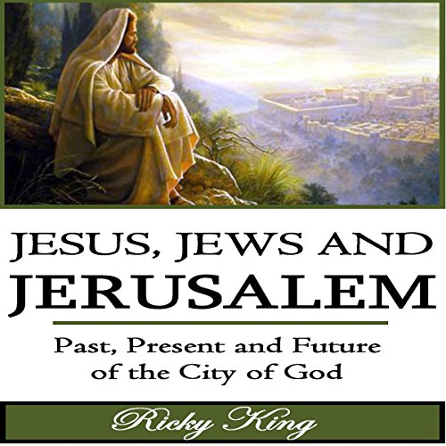 Jesus, Jews &amp;amp; Jerusalem by Ricky King episode artwork