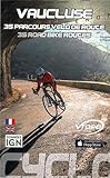 velo route debutant  VAUCLUSE 40 PARCOURS VELO DE ROUTE de D. Rosso (2 avril 2014) Broché