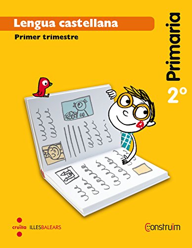 Portada de Lengua castellana. 2 Primaria. Construïm. Trimestres. Illes Balears - Pack de 3 libros
