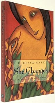 She Changes: A Goddess Myth for Women