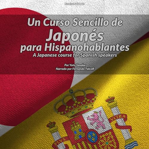 Un Curso Sencillo de Japon&amp;eacute;s para Hispanohablantes [A Japanese Course for Spanish Speakers] : Yuto Tanaka episode artwork