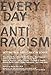 Everyday Antiracism: Getting Real About Race in School