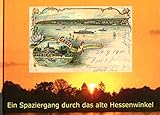 Ein Spaziergang durch das alte Hessenwinkel