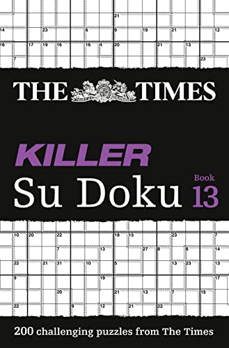  The Times Killer Su Doku Book 13: 200 challenging puzzles from The Times