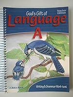 A Beka Abeka God's Gift of Language A TEACHER worktext edition GRADE 4 Writing & Grammar (61123005) 1998/2002 B000SKWDBG Book Cover