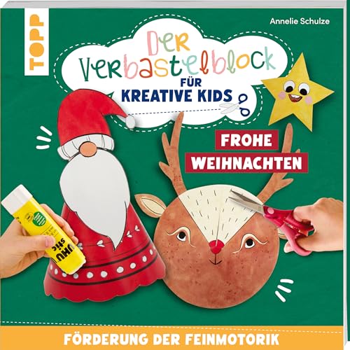 Der Verbastelblock für kreative Kids. Frohe Weihnachten: Förderung...