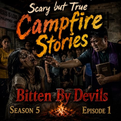 Bitten By Devils - Demon Possession in the Philippines.