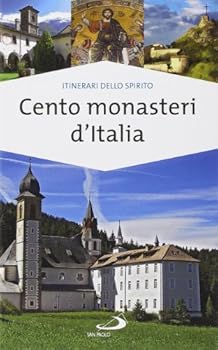 Paperback Cento monasteri d'Italia [Italian] Book