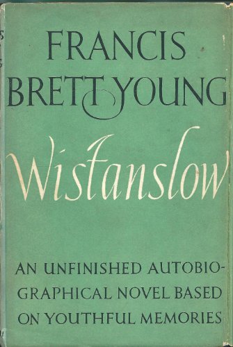 Wistanslow (The Works of Francis Brett Young)