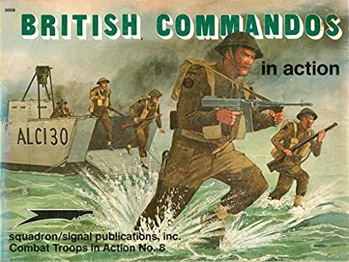 British Commandos in Action (Combat Troops in Action Series)