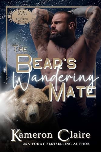 The Bear's Wandering Mate (Fated Mates of Fortune Falls Book 1)