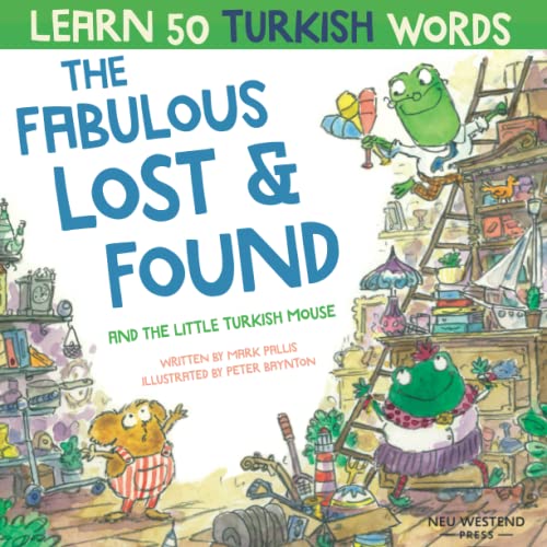 Image of The Fabulous Lost and Found and the little Turkish mouse: heartwarming & fun bilingual English Turkish book for kids