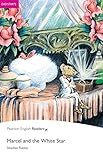 Easystart: Marcel and the White Star KPF with Integrated Audio (Pearson English Graded Readers) (English Edition)