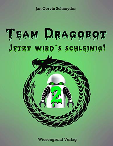 Team Dragobot - Jetzt wird's...