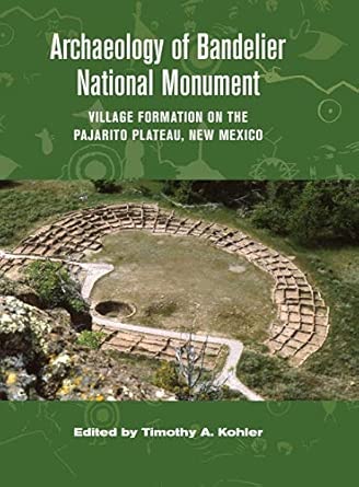 Archaeology of Bandelier National Monument: Village Formation on the Pajarito Plateau, New Mexico book cover