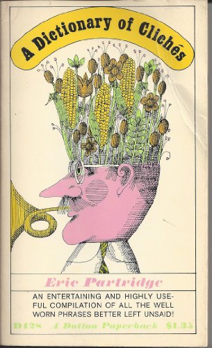 A DICTIONARY OF CLICHES B0011V6Y8O Book Cover