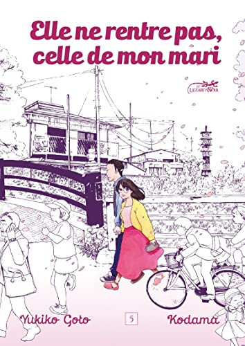 Elle ne rentre pas, celle de mon mari — Tome 5