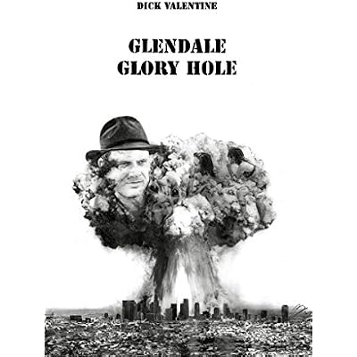 Glendale Glory Hole