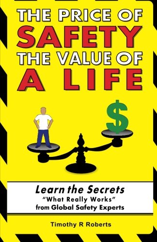 The Price of Safety, The Value of a Life