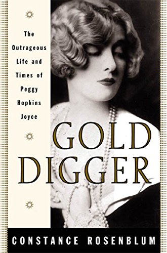Télécharger Gold Digger: The Outrageous Life and Times of Peggy Hopkins Joyce (English Edition) PDF Ebook En Ligne