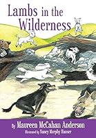 Lambs in the Wilderness 1498442382 Book Cover